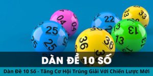 Khám phá dàn đề 10 số từ các chuyên gia lô đề J88